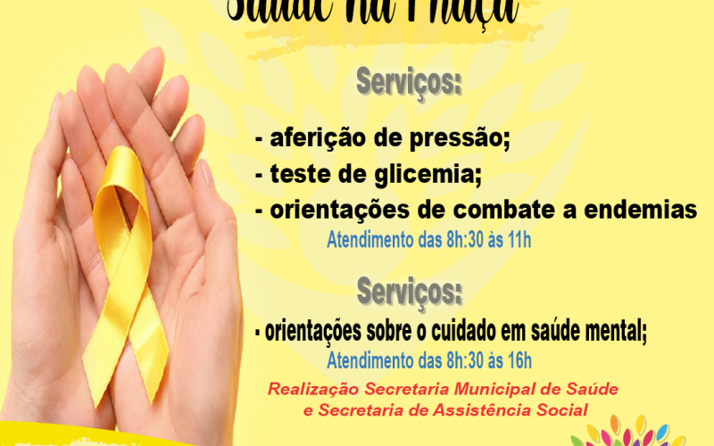 SETEMBRO AMARELO COM SAÚDE NA PRAÇA.