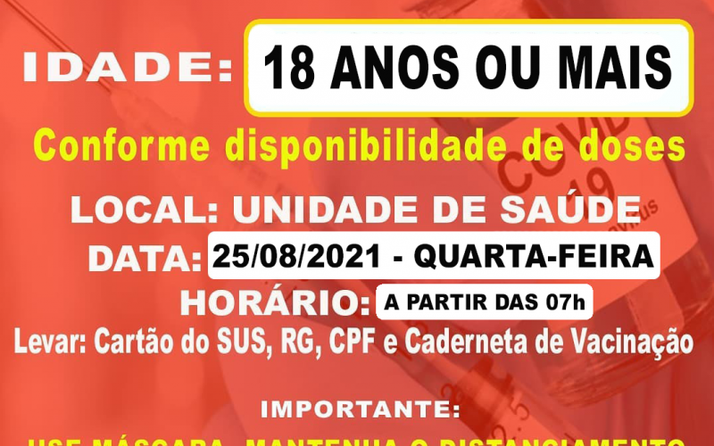 Vacinação para pessoas com 18 anos ou mais!