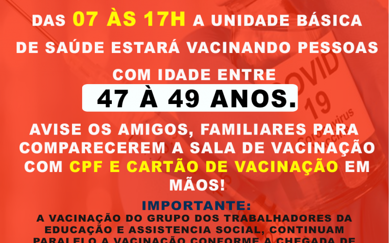 VACINAÇÃO DOS 47 AOS 49 ANOS