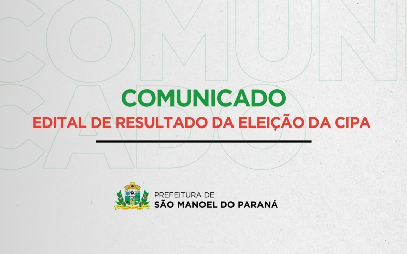 EDITAL DE RESULTADO DA ELEIÇÃO DA CIPA