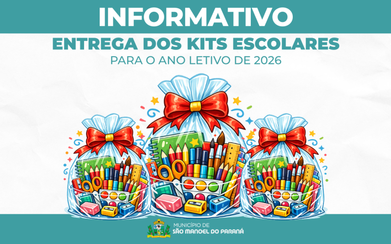 ENTREGA DOS KITS ESCOLARES DO ANO LETIVO DE 2026